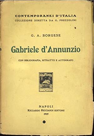 Gabriele D Annunzio Con Bibliografia Ritratto E Autografo By Ga