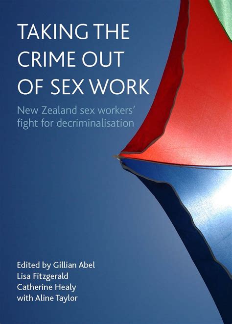Thirteen Risk And Risk Management In Sex Work Post Prostitution Reform