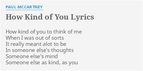 How Kind Of You Lyrics By Paul Mccartney How Kind Of You