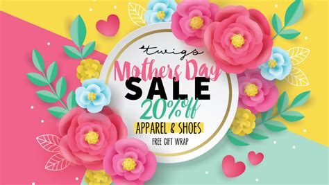 And nordstrom always offers free standard shipping, whether you'd like your order sent to you—or you need your mother's day gift delivered directly to her. Mother's Day Sale at Twigs | May 6-10 | South Central ...