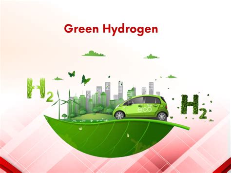 Green Hydrogen A Fuel For Future