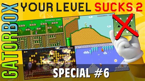 Your Level Sucks 2 Special 6 Super Mario Maker 2 Youtube