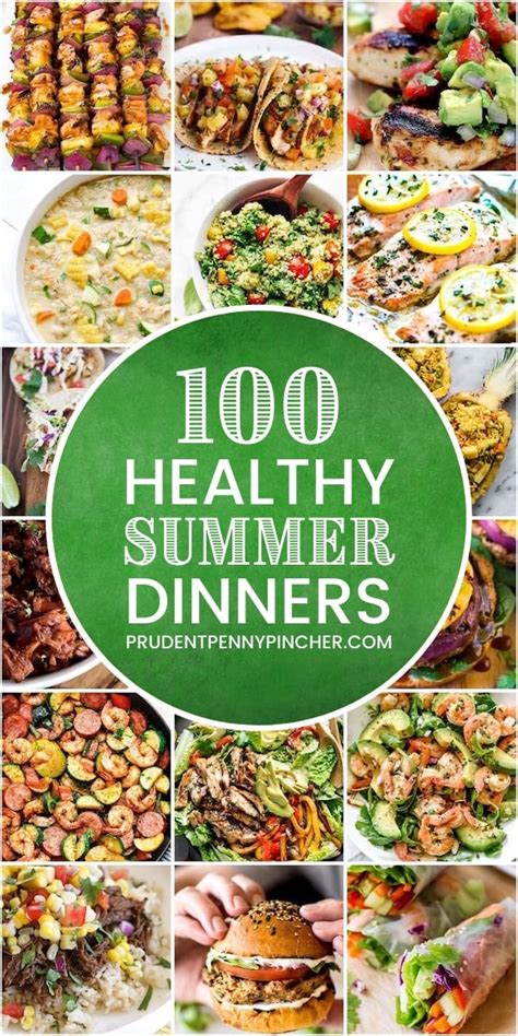 100 Healthy Summer Dinner Recipes Prudent Penny Pincher