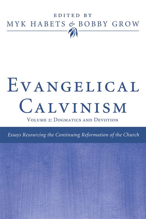 Evangelical Calvinism Ebook Reformed Theology Ebooks Books