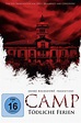 Camp - Tödliche Ferien - KinoCloud