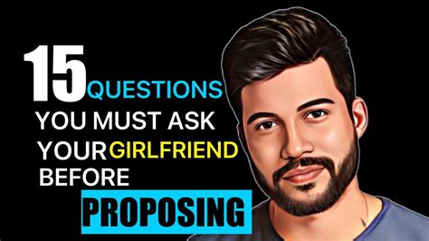 15 Questions You Must Ask Your Girlfriend Before Proposing Youtube