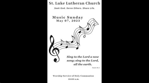 May 7 2023 5th Sunday Of Easter Music Sunday St Luke Lutheran