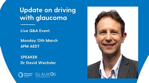 Update On Driving With Glaucoma Live Qanda With Dr David Wechsler