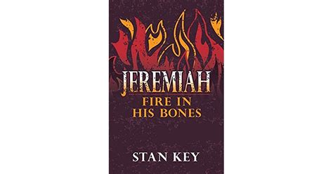 Jeremiah Fire In His Bones By Stan Key