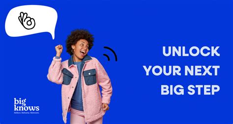 Unlock Your Next Big Step With Big Knows Big Knows