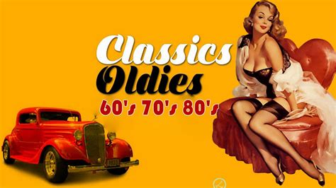 oldies but goodies 60 s 70 s 80 s music hits playlist greatest hits golden oldies youtube