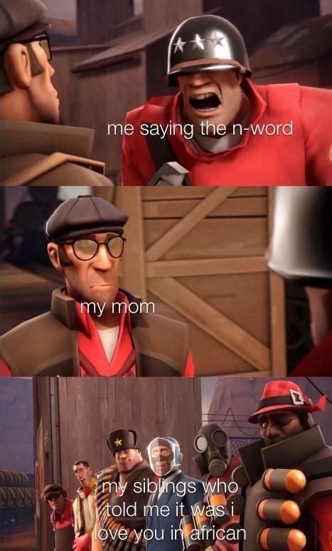 Tf2 Memes That Are Not Mine For The People Who Have Been Bugging Me