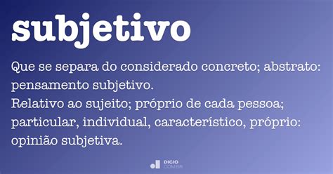 Subjetivo Dicio Dicionário Online De Português