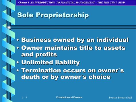 The distinguishing characteristics of sole proprietorship are as follows: PPT - Foundations of Finance Arthur J. Keown John D ...
