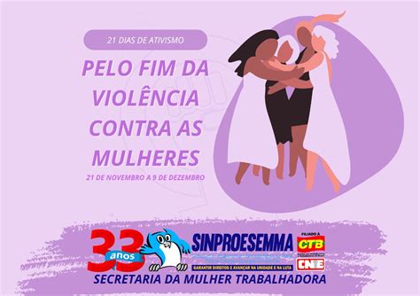 Sinproesemma participa da Campanha dias de Ativismo pelo Fim da Violência contra as Mulheres