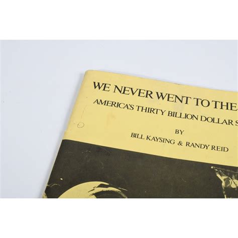 We Never Went To The Moon Rare 1976 1st Edition By Bill Kaysing