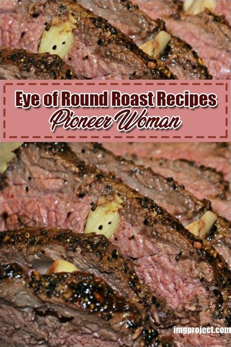 So let's jump into chicken spaghettiland, shall we? Eye Of Round Roast Recipes Pioneer Woman | Roast beef ...