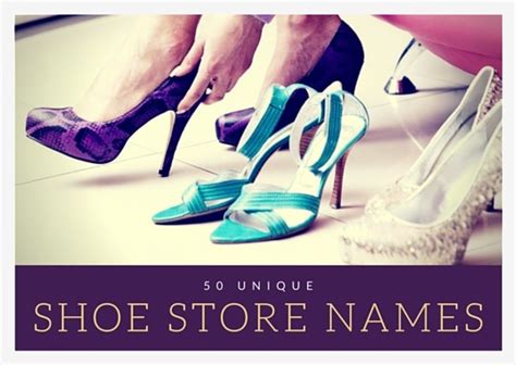 50 Unique Shoe Store Names Bellatory