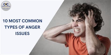 10 Most Common Types Of Anger Issues Mastering Anger