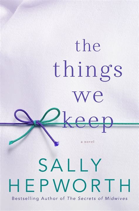 The Things We Keep By Sally Hepworth Out Jan 19 Best 2015 Winter