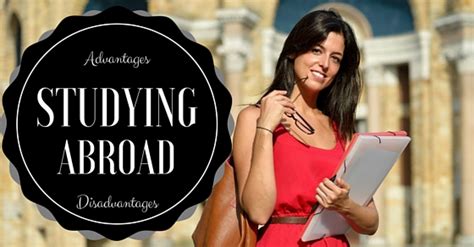 Letâ€™s talk about the good things firstâ€¦. Top 22 Advantages & Disadvantages of Studying Abroad ...