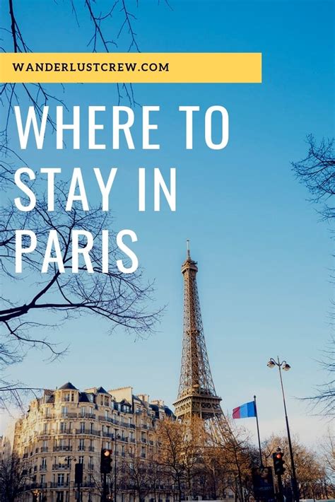 The Best Places To Stay In Paris Wanderlust Crew