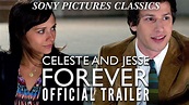 Celeste and Jesse Forever | Official Trailer HD (2012) - YouTube