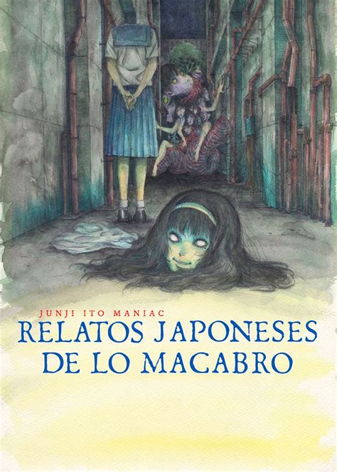 Junji Ito Maniac Relatos Japoneses De Lo Macabro Serie 2023