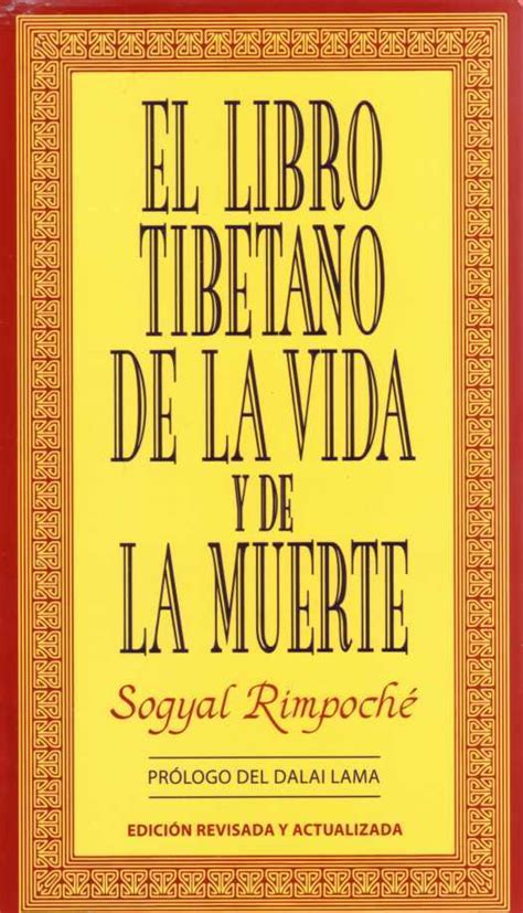 «sogyal rimpoché pertenece a esa nueva y apasionada generación de maestros tibetanos que se han formado en oriente y en occidente. Libro: El libro tibetano de la vida y de la muerte Sogyal ...