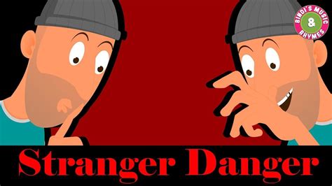Stranger Danger Child Awareness And Safety Children Nursery Rhymes