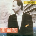 Pete Townshend - Face The Face (1985, Vinyl) | Discogs