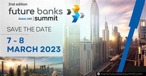 Industry Events 2nd Annual Future Banks Summit Mena 2023
