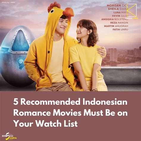 5 Recommended Indonesian Romance Movies Must Be On Your Watch List