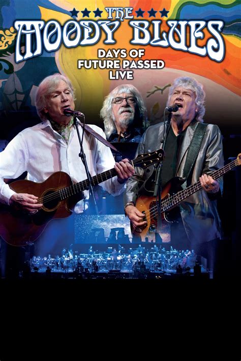 the moody blues days of future passed live 2017 posters — the movie database tmdb