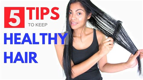 5 Basic Tips To Keep Hair Healthy Youtube