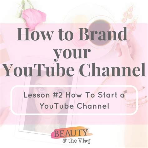 How To Brand Your Youtube Channel In 9 Easy Steps Youtube Marketing