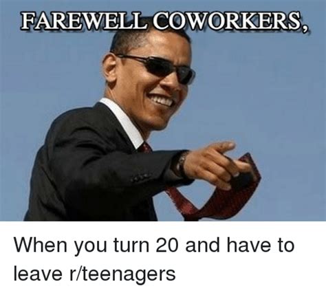 It is really difficult for me to say you farewell. FAREWELL COWORKERS | Coworkers Meme on ME.ME