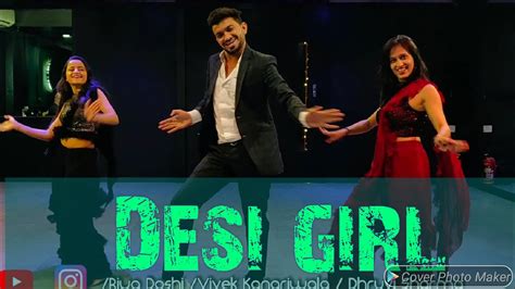 Desi Girl Dance Cover Dostana Riya Doshi Wedding Choreography Youtube