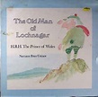 H.R.H. The Prince Of Wales - The Old Man Of Lochnagar (1980, Vinyl ...