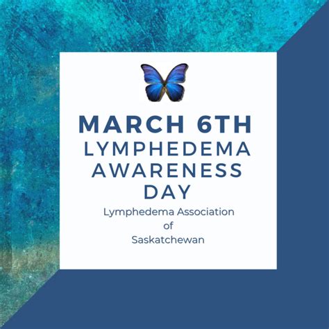 March 6th 2021 Is Lymphedema Awareness Day Las