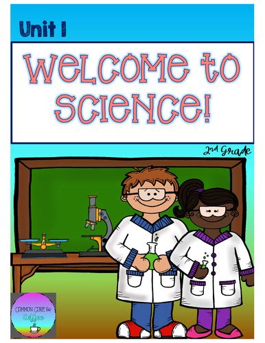 Welcome To Science Unit Teaching Resources