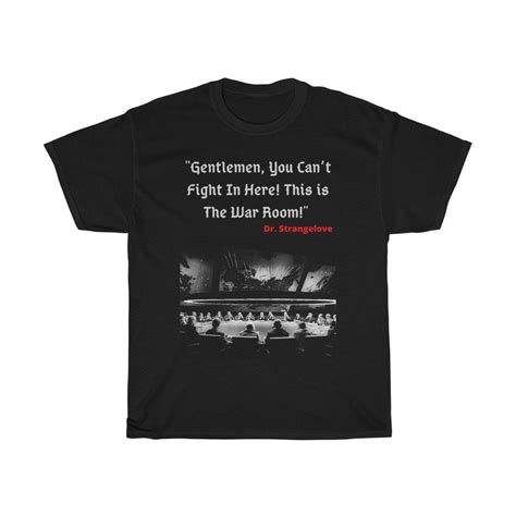 Gentlemen You Cant Fight In Here This Is The War Room Dr Etsy