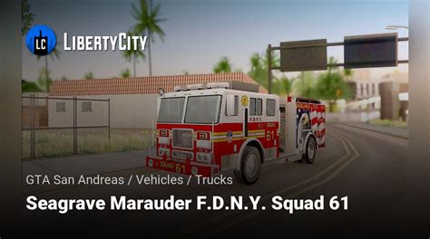 Download Seagrave Marauder Fdny Squad 61 For Gta San Andreas