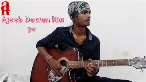 This is a drama and romance genre movie. Ajeeb Dastan hai ye Old Hindi Song | Play on Guitar By ...