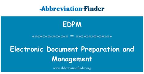Edpm Definition Electronic Document Preparation And Management