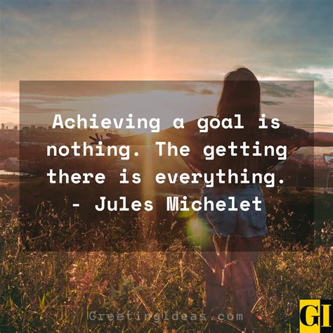 50 Inspiring Quotes About Achieving Goals Dreams Success