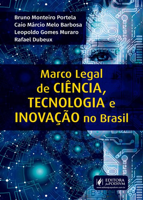 Marco Legal De Ciência Tecnologia E Inovação No Brasil By Bruno