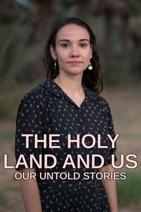 The Holy Land And Us Our Untold Stories Tvmaze