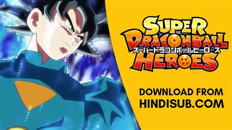 This is a list of dragon ball super episodes and films. SUPER DRAGON BALL HEROES HINDI SUB 36 - TpXAnime