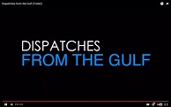 Dispatches from the Gulf – Trailer – C-IMAGE